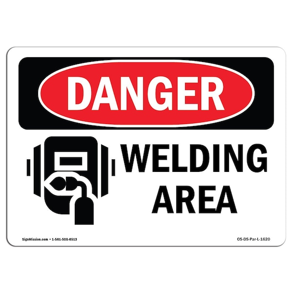 Safety Sign, OSHA Danger, 7" Height, Aluminum, Welding Area, Landscape